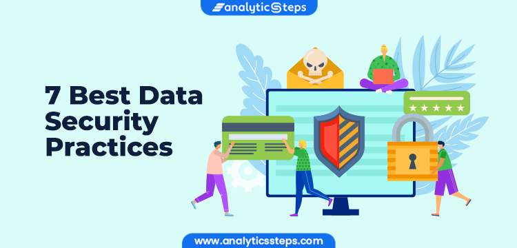 7 Best Data Security Practices title banner